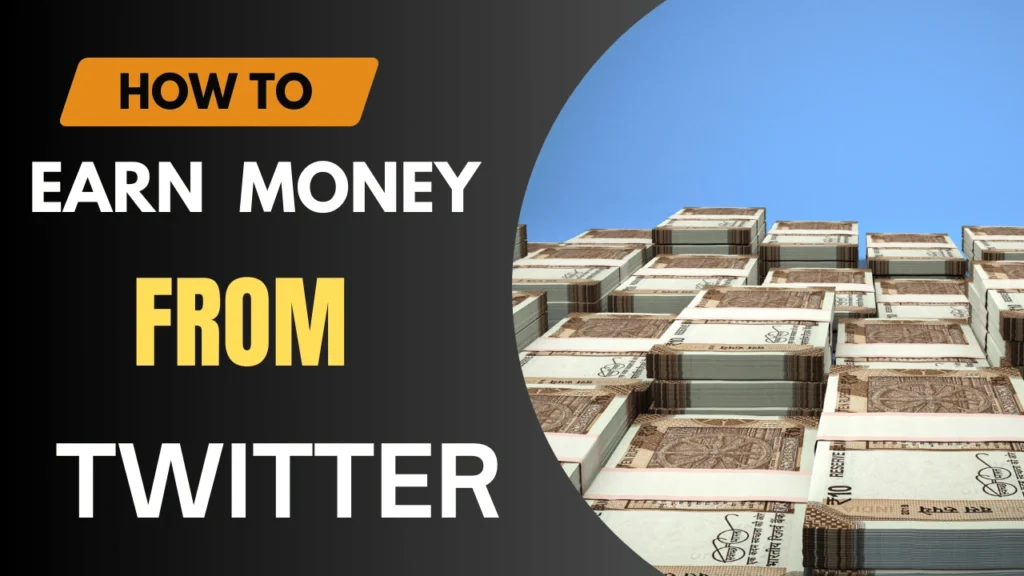 How to Use Twitter (X) for Earning Money Online